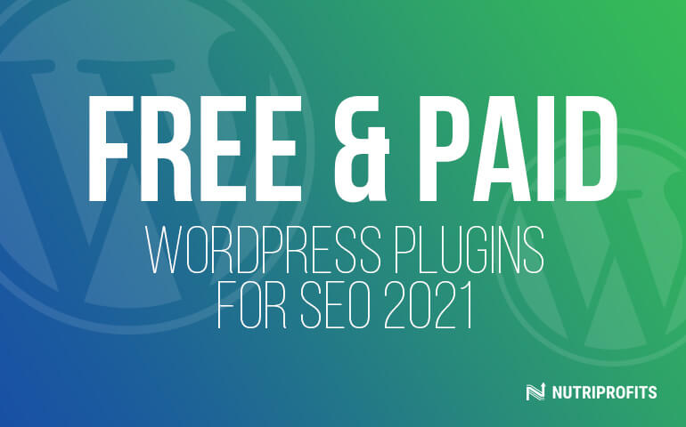 Free &amp; Paid WordPress Plugins for SEO 2021