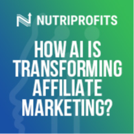 How AI is Transforming Affiliate Market...