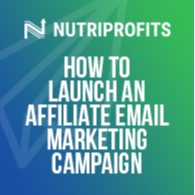 How to Launch an Affiliate Email Marketing Campaign