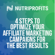 4 Steps To Optimize Your Affiliate Marketing Campaigns For The Best Results