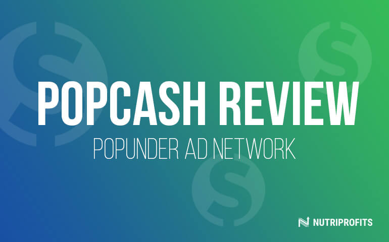 PopCash Review - PopUnder Ad Network